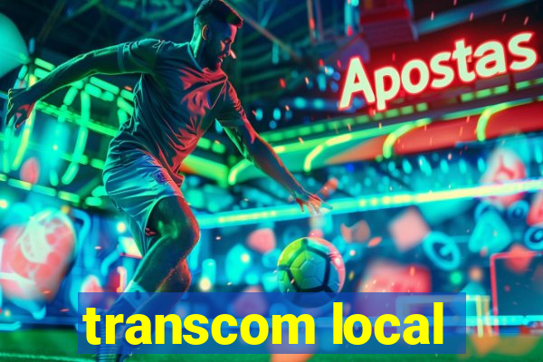 transcom local